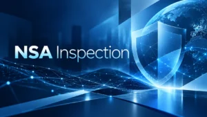 NSA Inspection